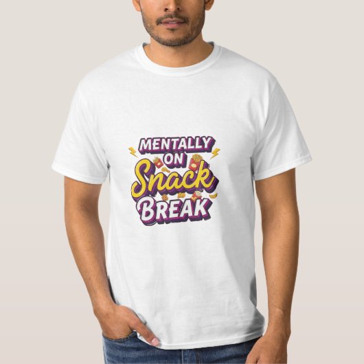 T-shirt Conception drôle de pause snack mentale (Devant)