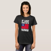 T-shirt Conception du drapeau de Taïwan Si perdu envoyez-m (Devant entier)