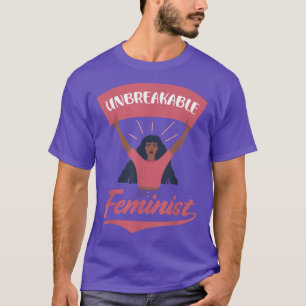 T-shirt Conception féministe Indestructible Pour Les Fémin