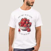 T-shirt Conception fraise - Berry Sweeter à l'intérieur (Devant)