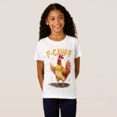 T-Shirt Conception graphique de poulet coq drôle F-CAW-F (Devant entier)