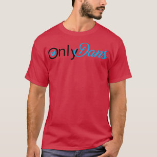 T-shirt Conception parodique OnlyDans
