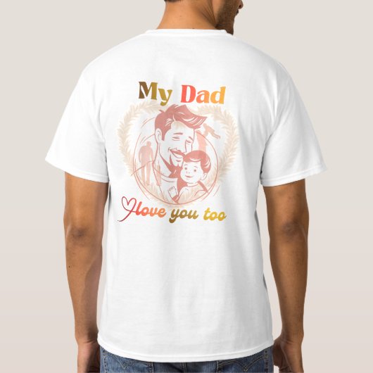 T-shirt Conception pour la fête des pères | conception de (Dos)