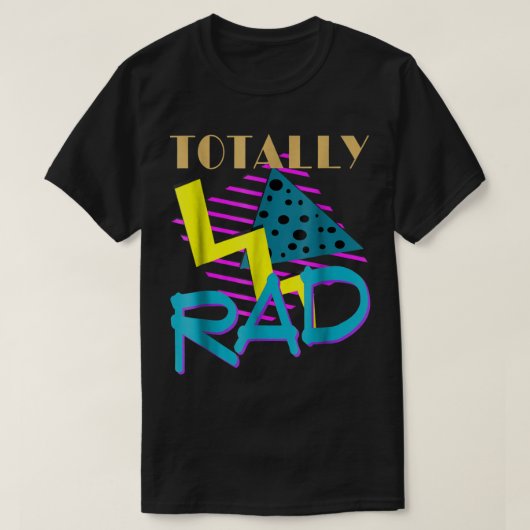 T-shirt Conception Rétro Totalement Rad des Années 80 (Design devant)