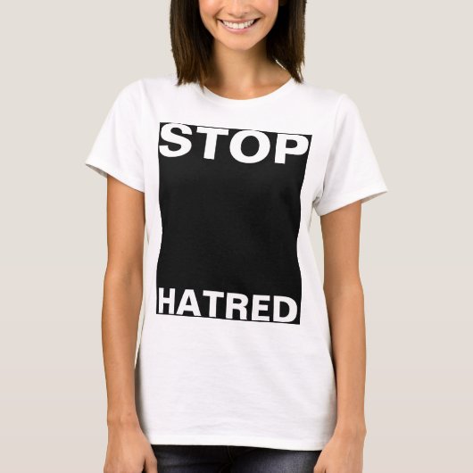 T-shirt Conception simple "rectangle noir STOP HATRED" (Devant)