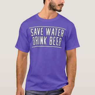 T-shirt CONCEPTIONÉconomisez l'eau Buvez de la bière esthé