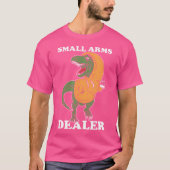 T-shirt Concessionnaire d'armes légères - T Rex Funny Dino (Devant)