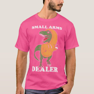 T-shirt Concessionnaire d'armes légères - T Rex Funny Dino