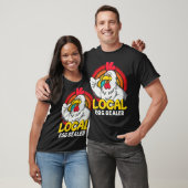 T-shirt Concessionnaire local d'oeufs Funny Chicken Lover  (Unisexe)