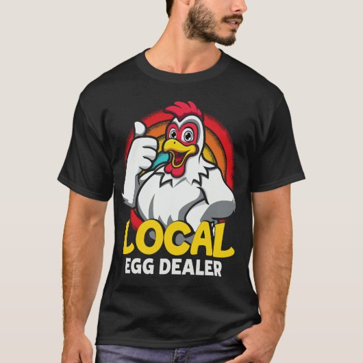 T-shirt Concessionnaire local d'oeufs Funny Chicken Lover  (Devant)