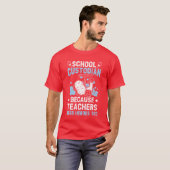 T-shirt Concierge Scolaire Parce que les Enseignants Ont B (Devant entier)