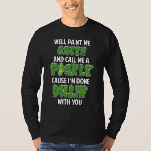 T-shirt Concombre végétarien Pickle vert Dillin Jeu de mot