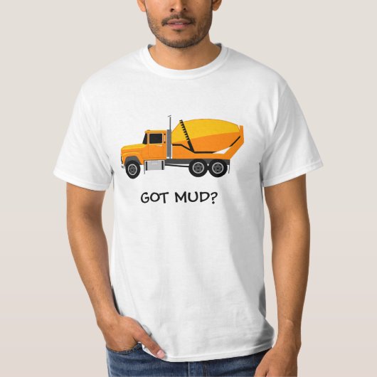 T-shirt concrete%20mixer, OBTENU LE MUD ? (Devant)