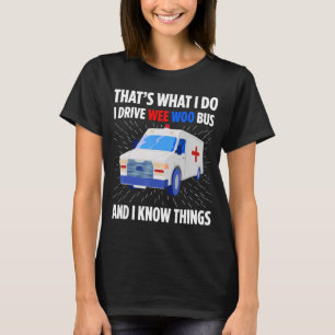 T-shirt Conducteur ambulancier Conducteur d'urgence Transp