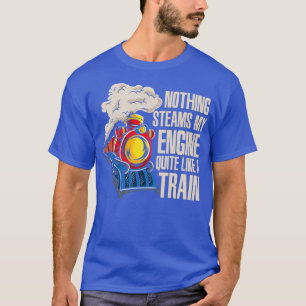 T-shirt Conducteur-cadeau Moteur à vapeur Tra Locomotive