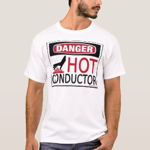 T-shirt Conducteur chaud