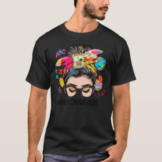 T-shirt Conducteur D'Autobus Vie Messeuse Bun Femmes Retou