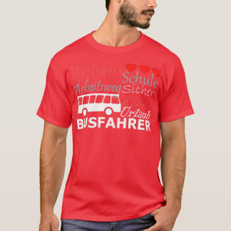 T-shirt Conducteur de bus cadeau conducteur de bus cadeau