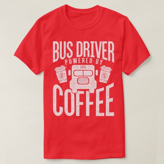 T-shirt Conducteur de bus cool Conduite Conception Devis C (Design devant)