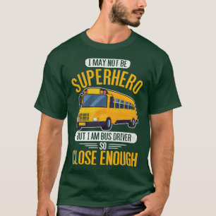 T-shirt Conducteur De Bus cool Conduite Devis Je Suis Un B