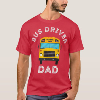 T-shirt Conducteur de bus papa Conduit Bus Père Lover