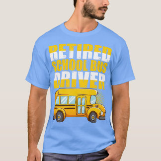 T-shirt Conducteur de bus scolaire à la retraite 2