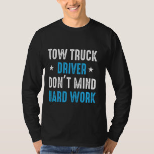 T-shirt Conducteur de camion de remorque Camionneur Mineur
