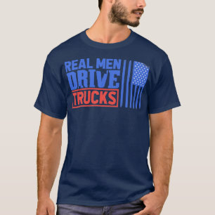 T-shirt Conducteur de camion de rondins Les vrais hommes c
