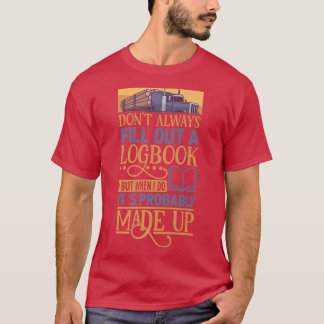 T-shirt Conducteur De Camion Et Opérateur De Camion De Tow