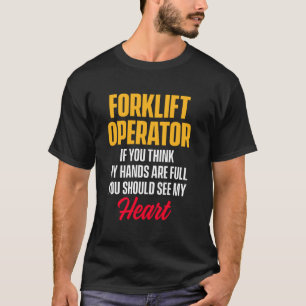 T-shirt Conducteur de chariot élévateur à fourche Vie prat