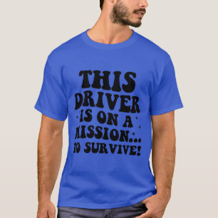 T-shirt Conducteur, mème de voiture, conducteurs, voiture,