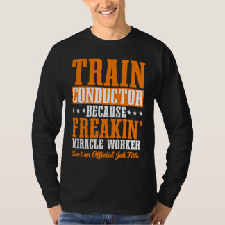 T-shirt Conductor Train Express Transport Freight Railway 