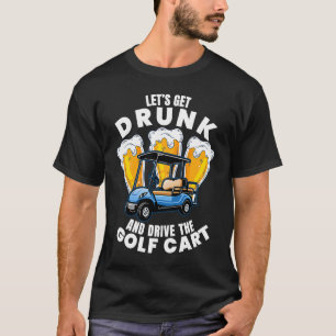 T-shirt Conduire Le Golf Panier Joueur Golfer Graphic