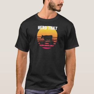 T-shirt Conduis Ces Vaches Coucher de Soleil Rétro Drôle A