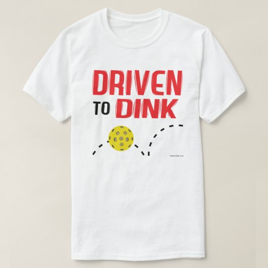 T-shirt "Conduit à la chemise de Dink" Pickleball (Design devant)