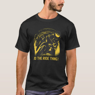 T-shirt Conduite de moto Faites la chose à moto