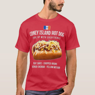 T-shirt Coney Island Chaud Dog Sauce Onions Cheddar