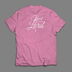 T-shirt Confiance dans le Lord Traditionnel Inspirational 