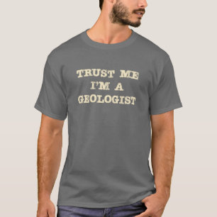 T-shirt Confiance de géologue