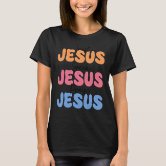 T-shirt Confiance Jésus Parler Jésus Louer Jésus