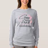 T-shirt Confiance Sassy Classique Femmes Longues Manches (Devant)