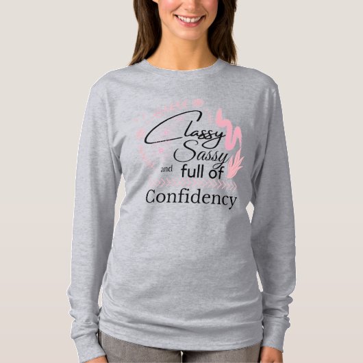 T-shirt Confiance Sassy Classique Femmes Longues Manches (Devant)