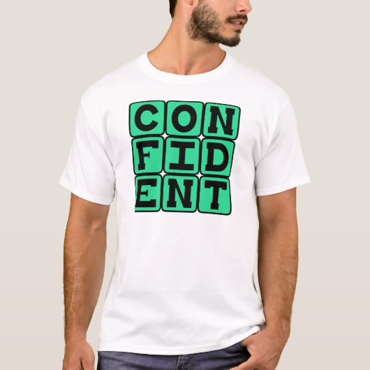T-shirt Confiant, Motivationnel (Devant)