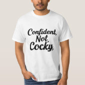 T-shirt Confiant, pas imprudent (Devant)
