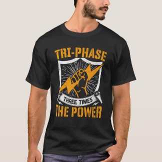 T-shirt Connaissance de l'électricien Tri phase trois fois
