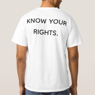T-SHIRT CONNAISSEZ VOS DROITS !