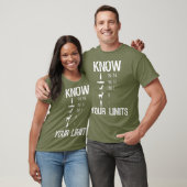 T-shirt Connaissez vos limites Chasseur amusant (Unisexe)