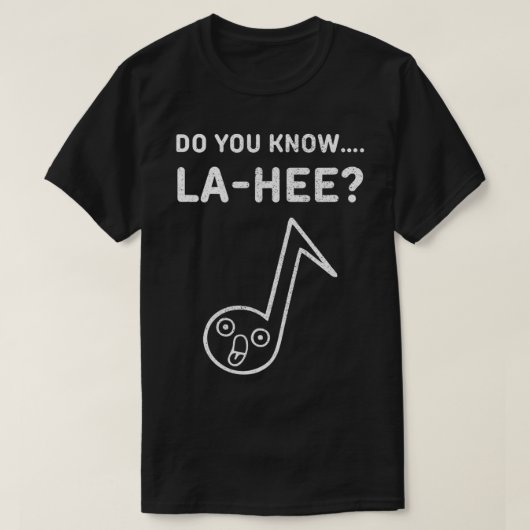T-shirt Connaissez-vous Lahee Funny Music Apparel (Design devant)