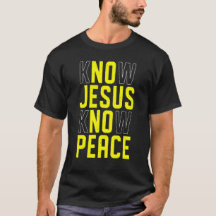 T-shirt Connaître Jésus Connaît la Paix Étude de la Bible