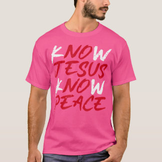 T-shirt Connaître Jésus connaître la paix